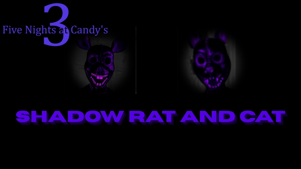 Shadow Rat & Cat Complete! FNAC 3: But Better
