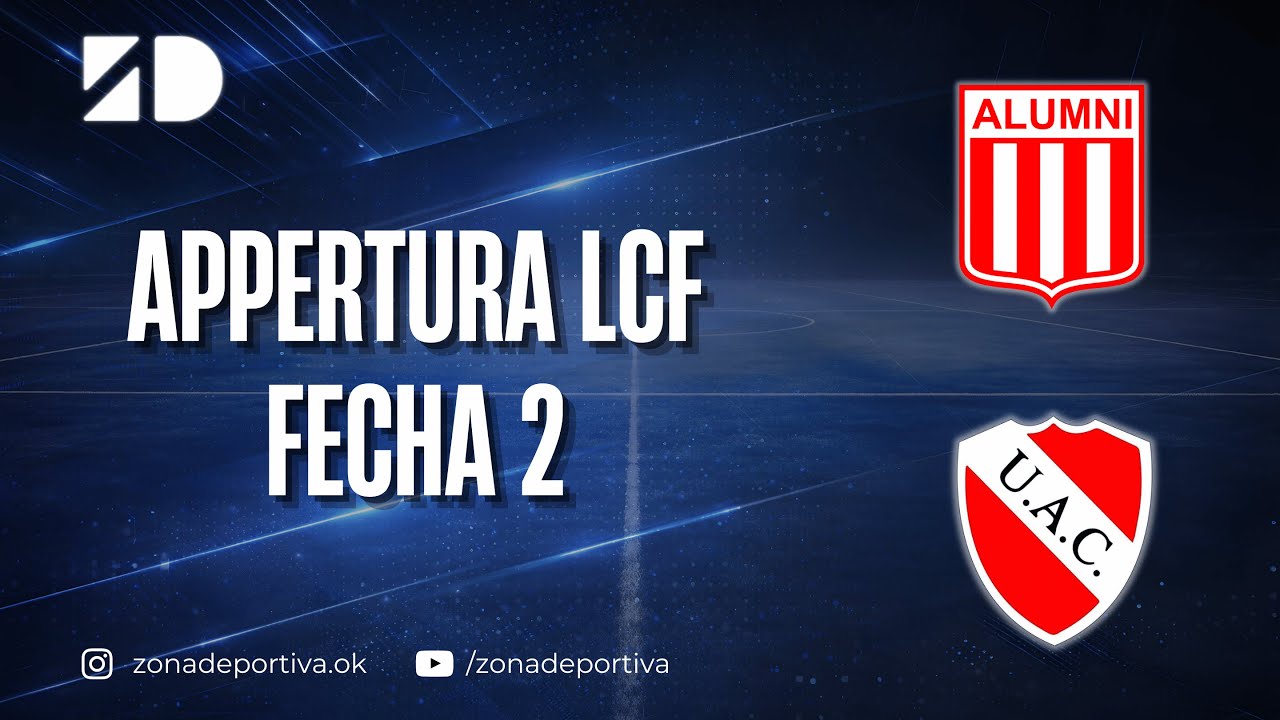Alumni vs Unidos - LCF Apertura | Fecha 2