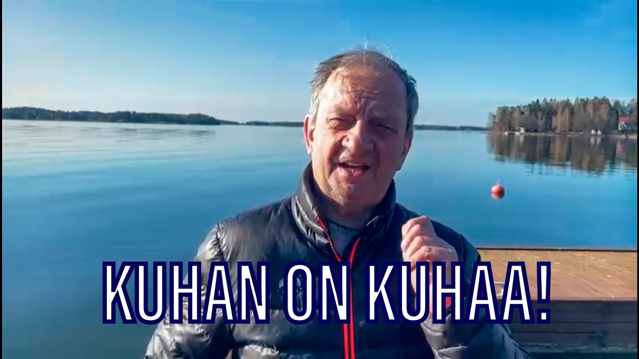 Kuhan on kuhaa!