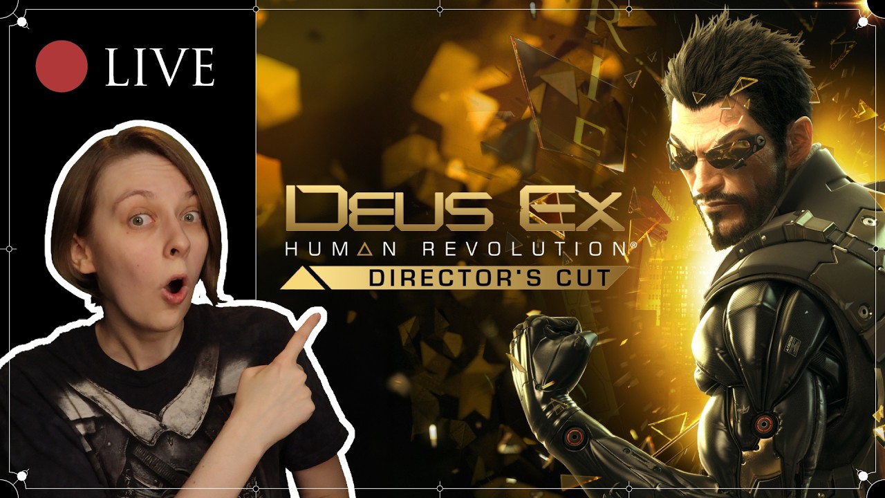 STREAM | 🕹️ | Deus Ex: Human Revolution | What's is this game about?