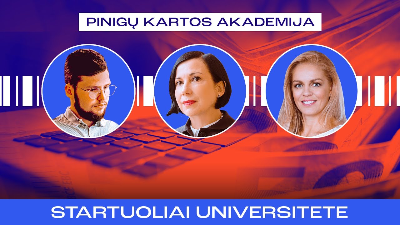 Sėkmingos verslo idėjos &scaron;vietime | Startuoliai || Pinigų kartos akademija