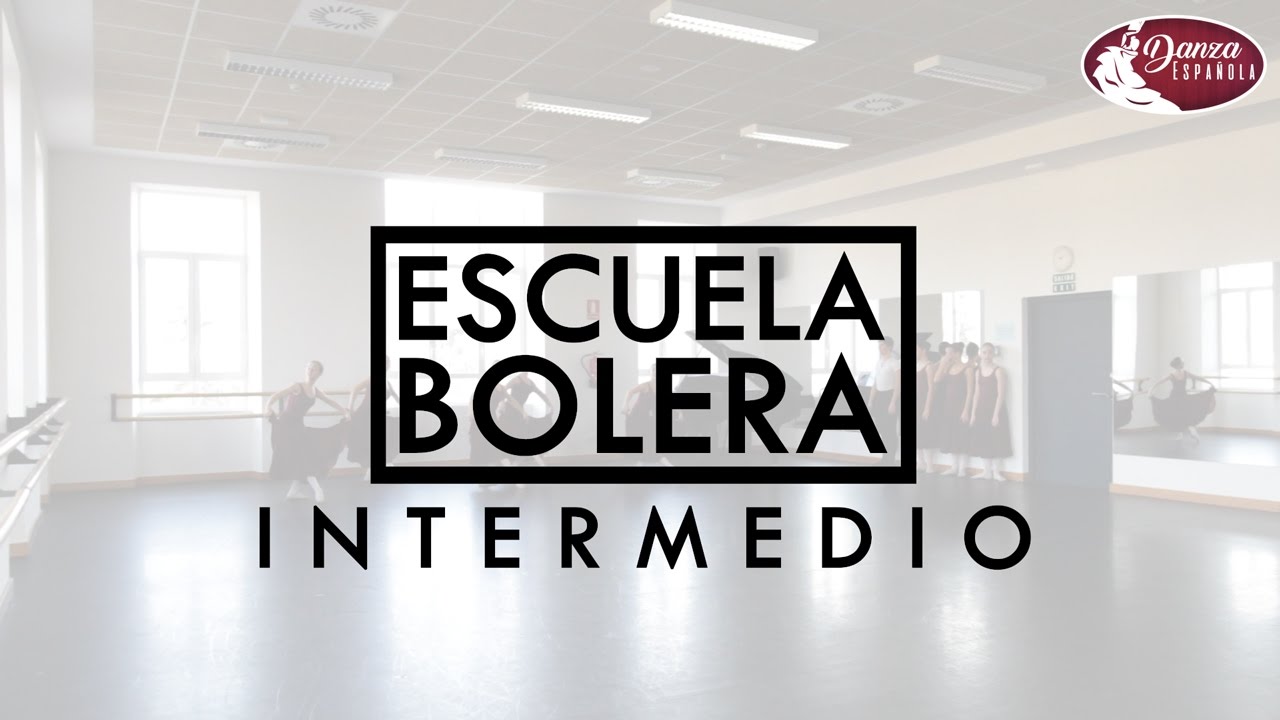 Danza Española #12 | ESCUELA BOLERA INTERMEDIO | España Fascinante & RCPD Mariemma