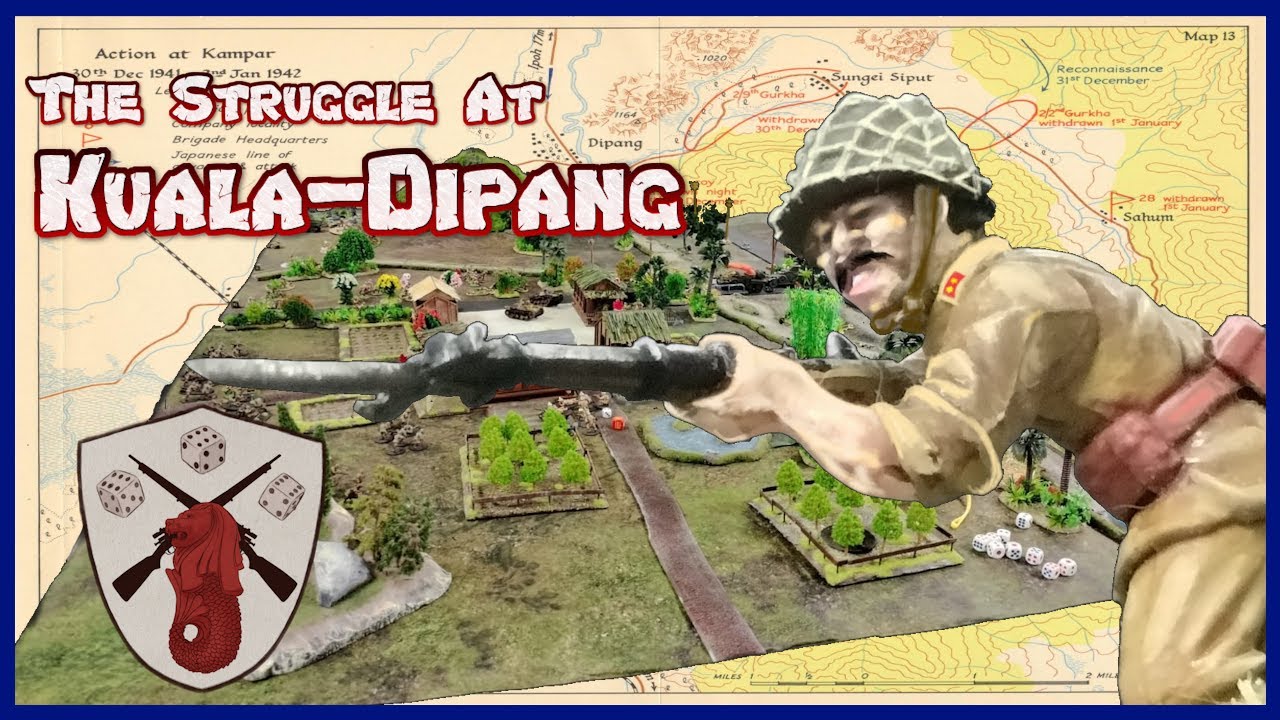 Little Wars TV Quick Strike AAR The Battle of Kuala Dipang