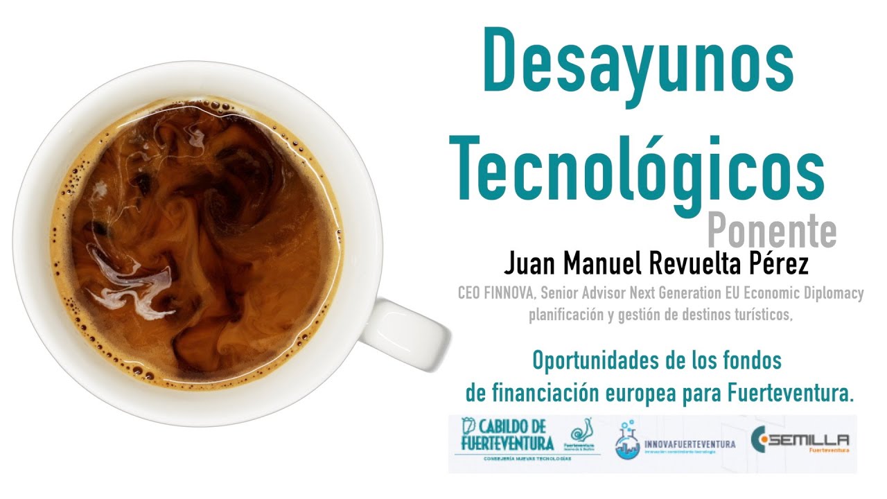 Desayunos Tecnológicos  Ponente: Juan Manuel Revuelta Pérez
