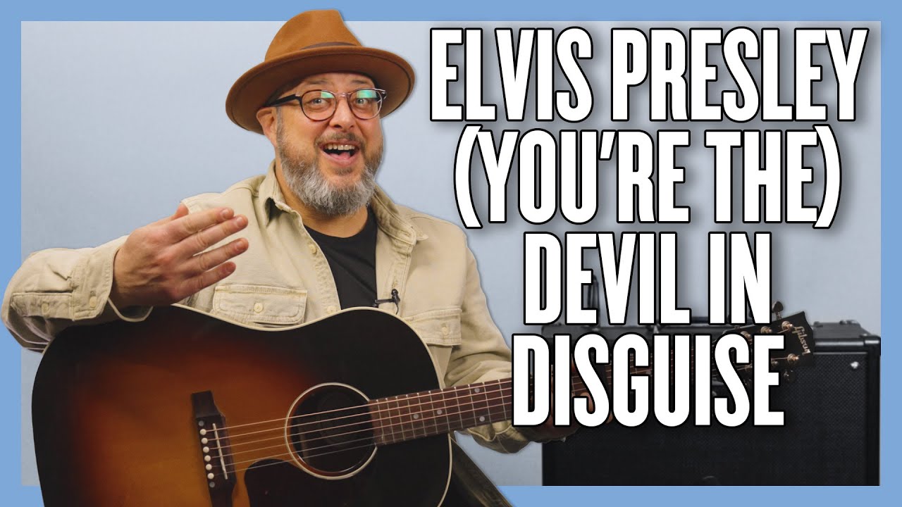 Elvis Presley (You're The) Devil In Disguise Guitar Lesson + Tutorial