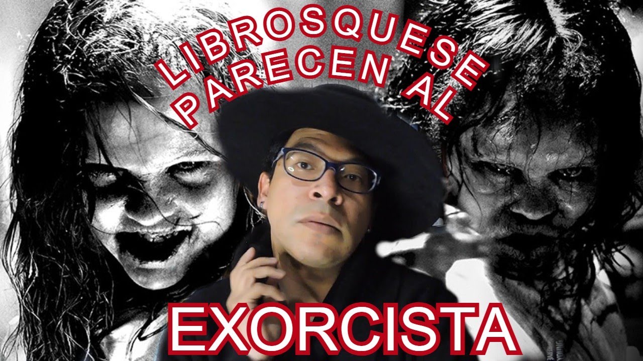 LIBROS QUE SE PARECEN AL EXORCISTA