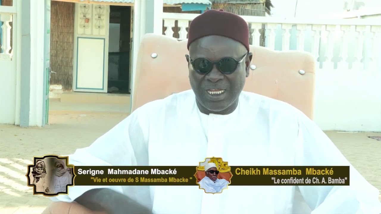 Vie et oeuvre de Cheikh Massamba Mbacké.S. mahmadane abdou lahad