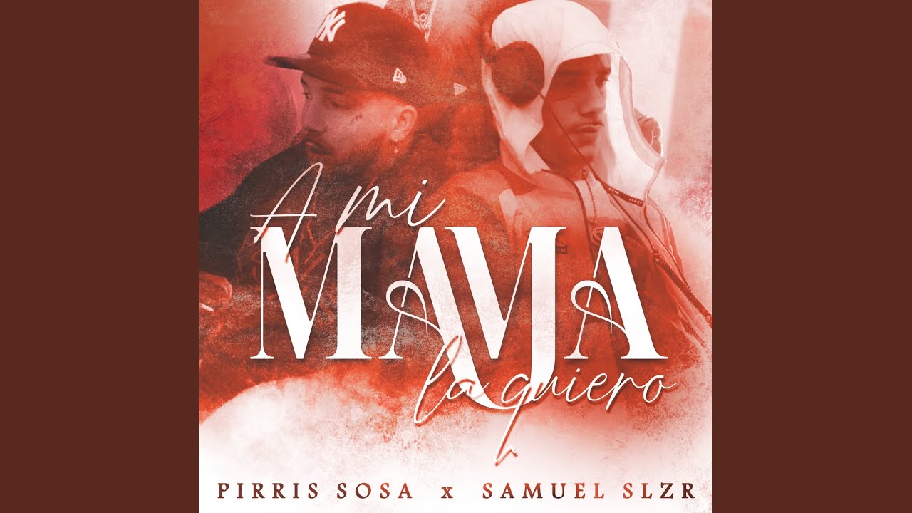 A mi MAMA la quiero