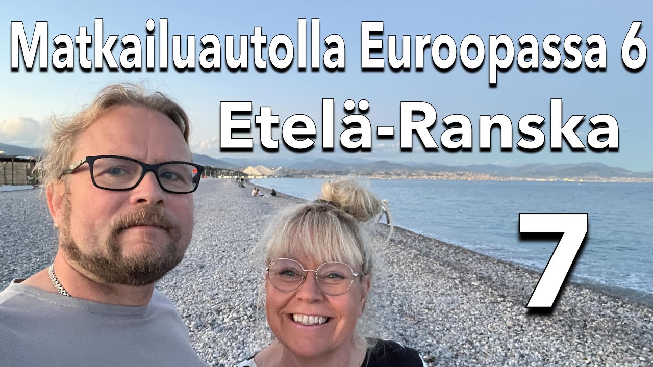 Matkailuautolla Euroopassa 6 - 7 (Etel&auml;-Ranska)