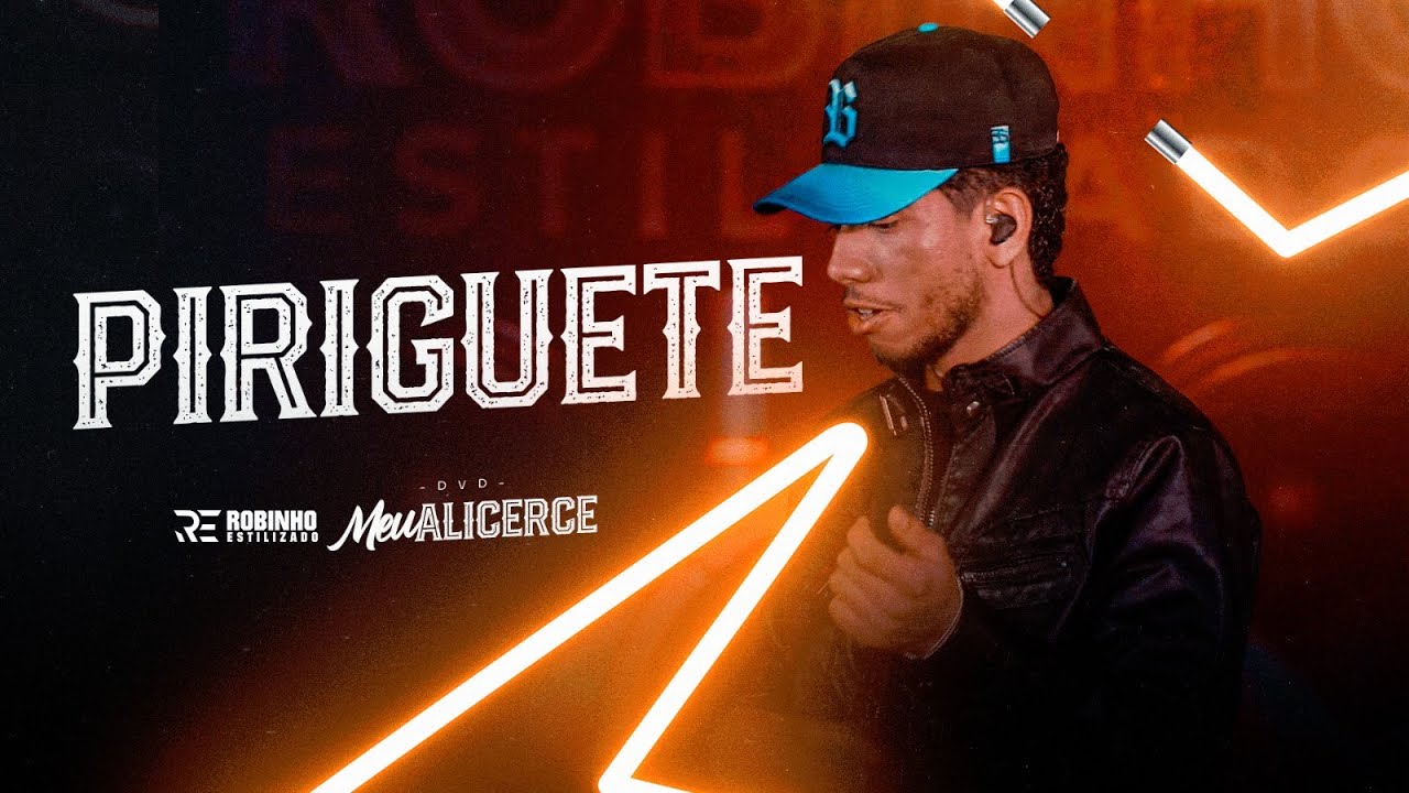 Piriguete - Robinho Estilizado (DVD Meu Alicerce) Ao Vivo