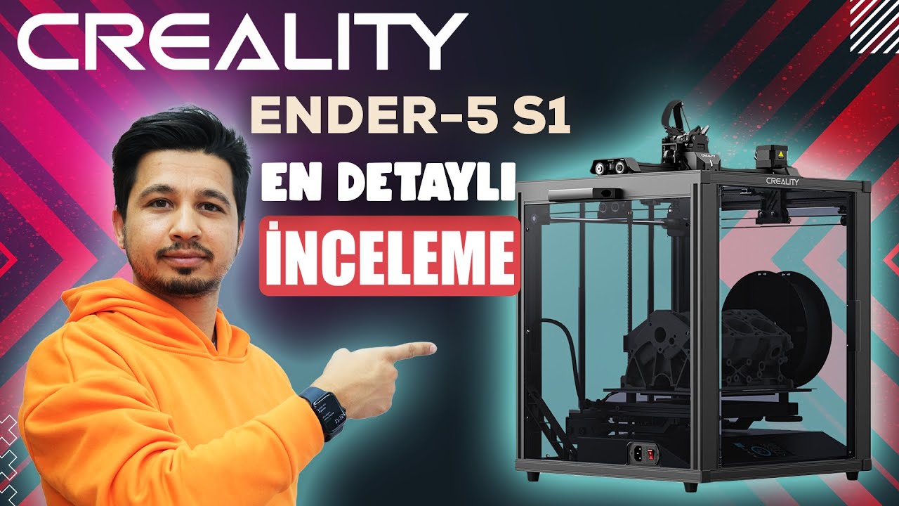 Hızlı 3D Yazıcı: Creality Ender-5 S1 En Detaylı İnceleme
