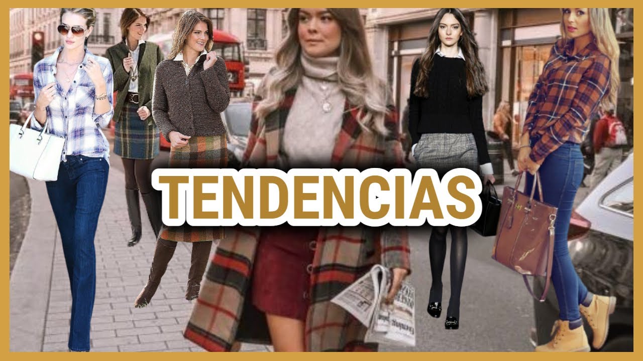 Tendencias MODA OTO&Ntilde;O INVIERNO 2021- 2022 ESTAMPADOS DE CUADROS/ COMBINACIONES DE ROPA DE MODA