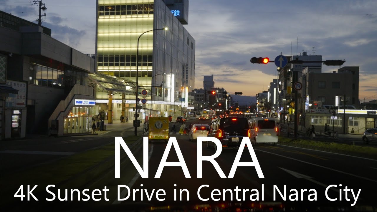 4K Nara City Sunset & Night Drive 奈良夜景ドライブ