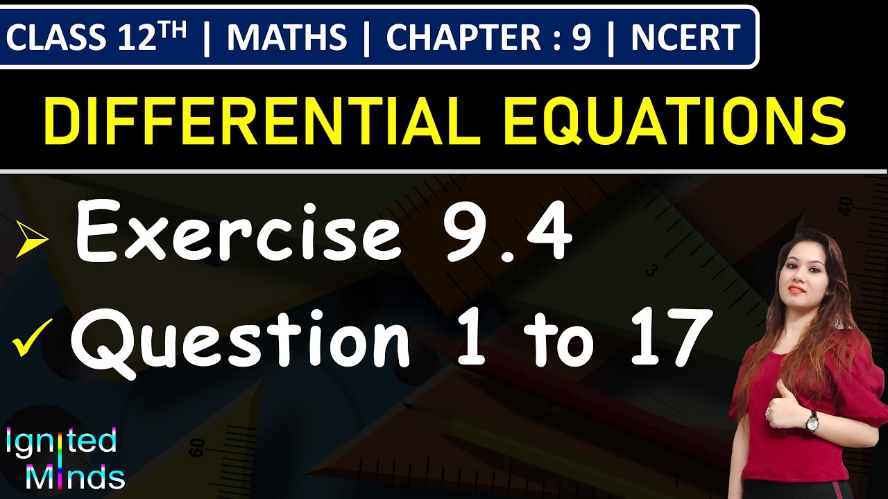 Class 12th Maths | Exercise 9.4 (Q1 to Q17) | Chapter 9: Differential Equations | NCERT