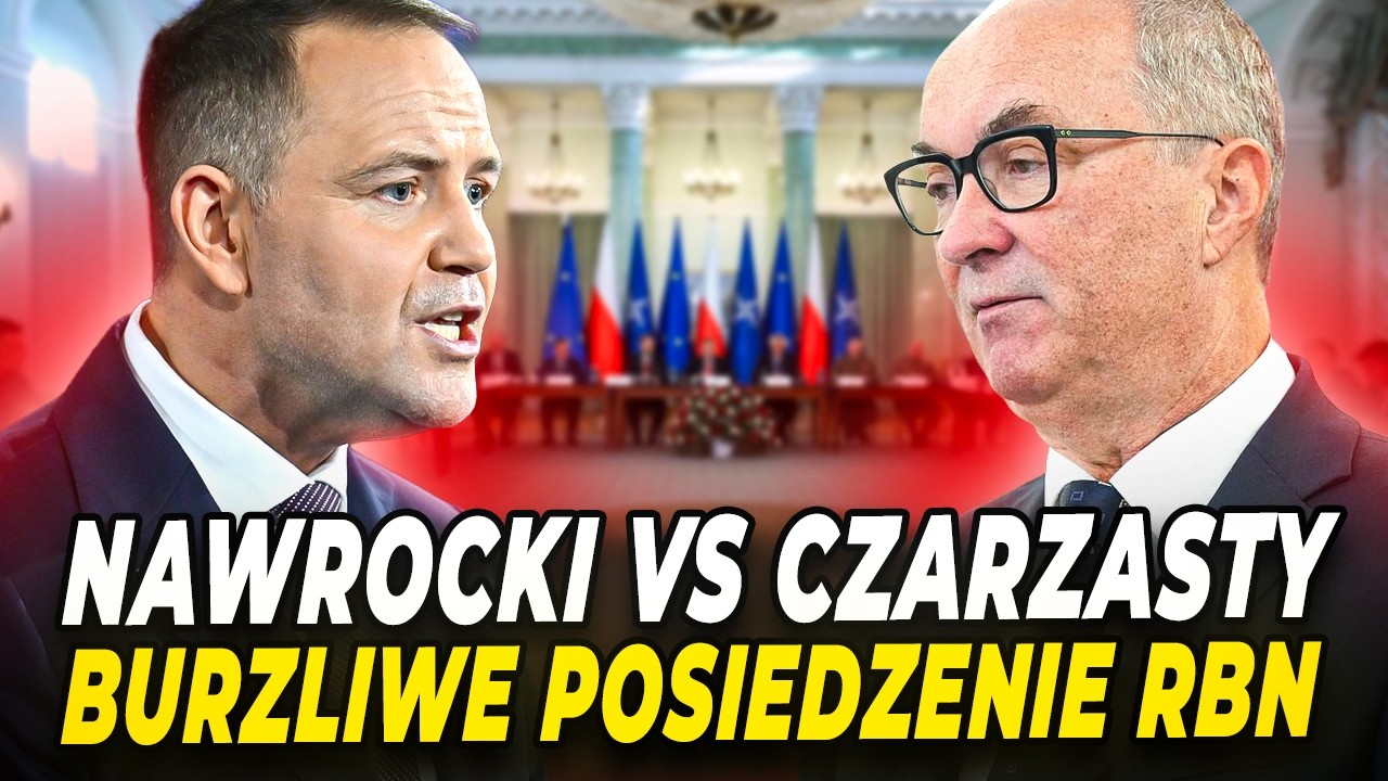 NAWROCKI VS CZARZASTY - ISKRZYŁO NA RADZIE BEZPIECZEŃSTWA NARODOWEGO