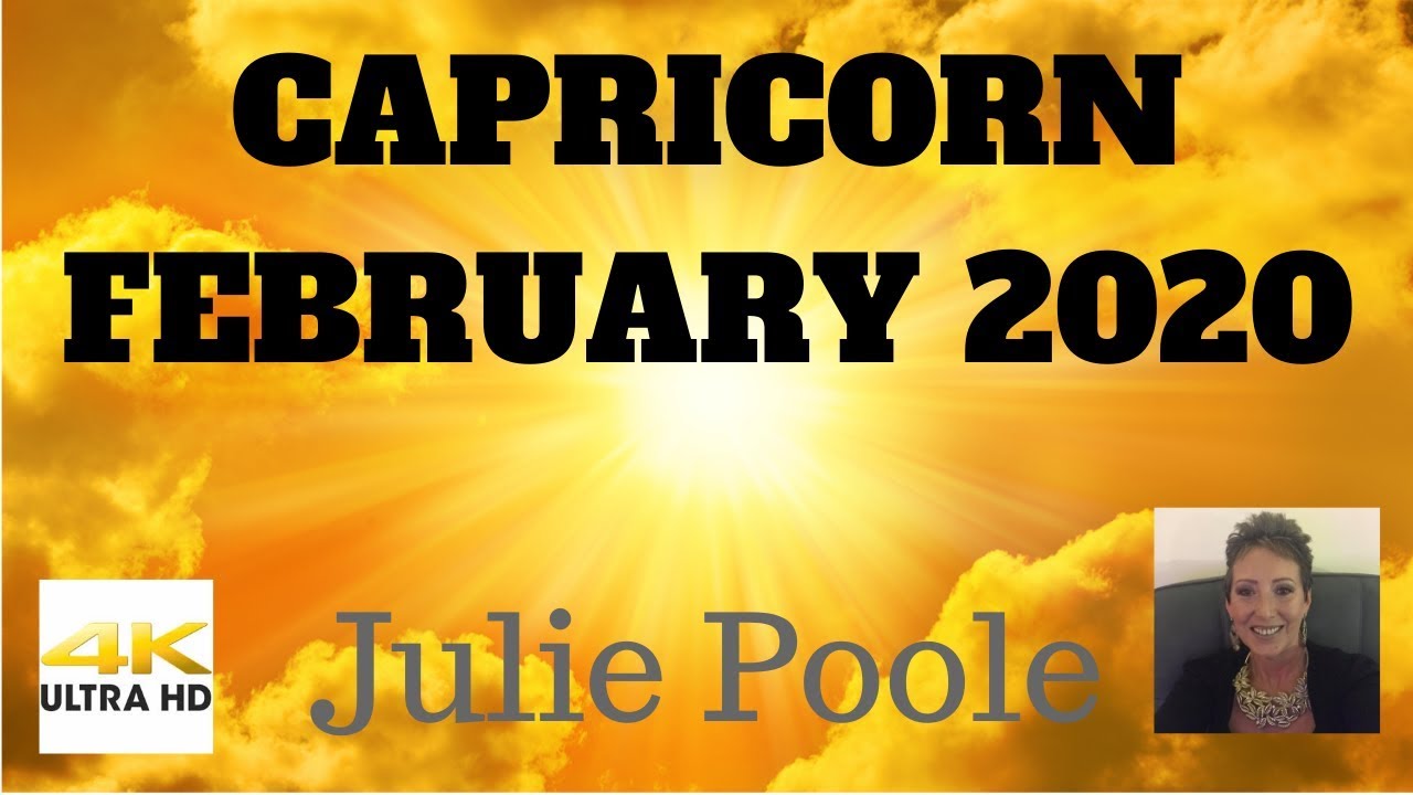 CAPRICORN FEBRUARY 2020 - A BRAND NEW WORLD IS BEGINNING FOR YOU