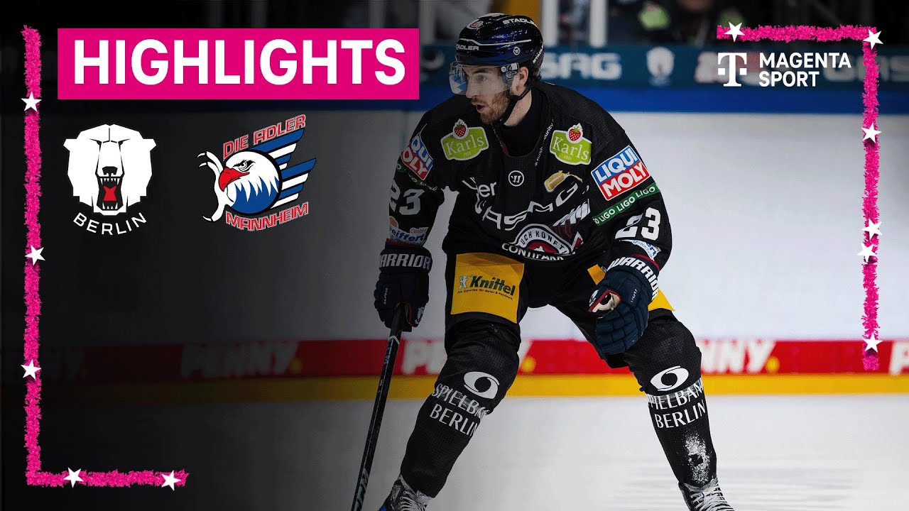 Eisbären Berlin - Adler Mannheim | PENNY DEL | MAGENTA SPORT