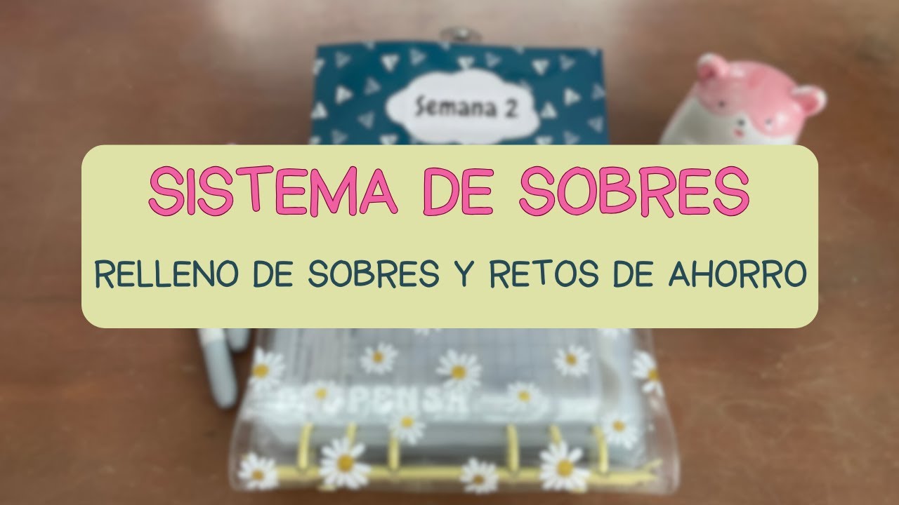 SISTEMA DE SOBRES💌|| Presupuesto Semanal || Segunda Semana de Abril✨|| Pesos Mexicanos