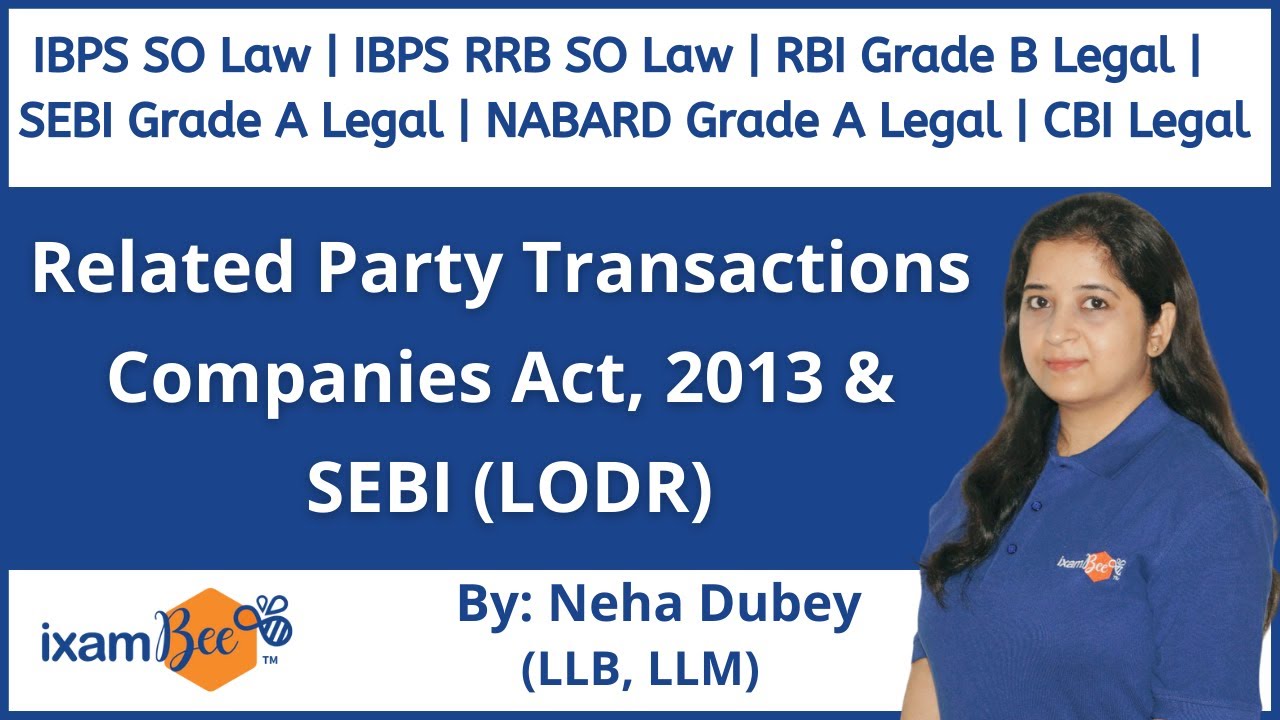 Related Party Transactions |Companies Act, 2013 & SEBI (LODR) | All Legal Exam | By Neha Dubey