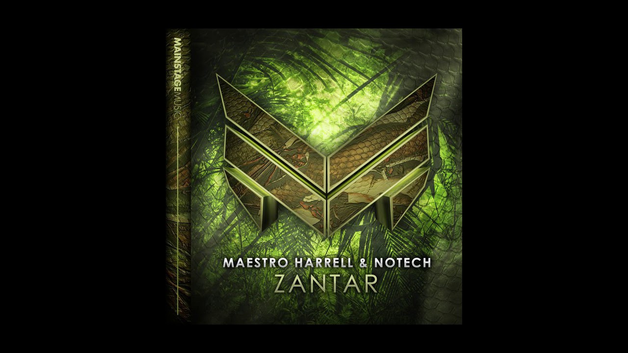 Maestro Harrell & NoTech - Zantar (Original Mix)