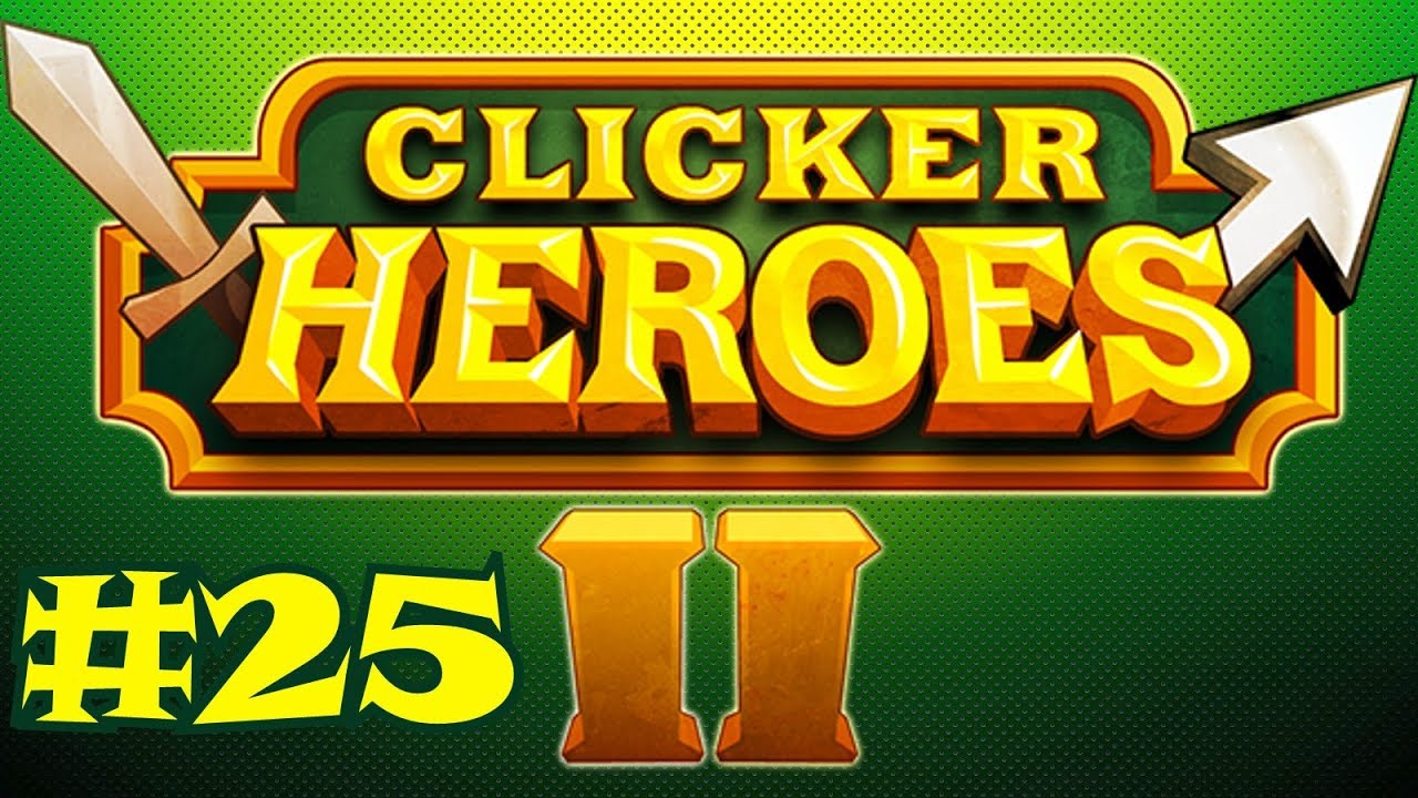 Clicker Heroes 2 Beta #25 - WORLD 11!