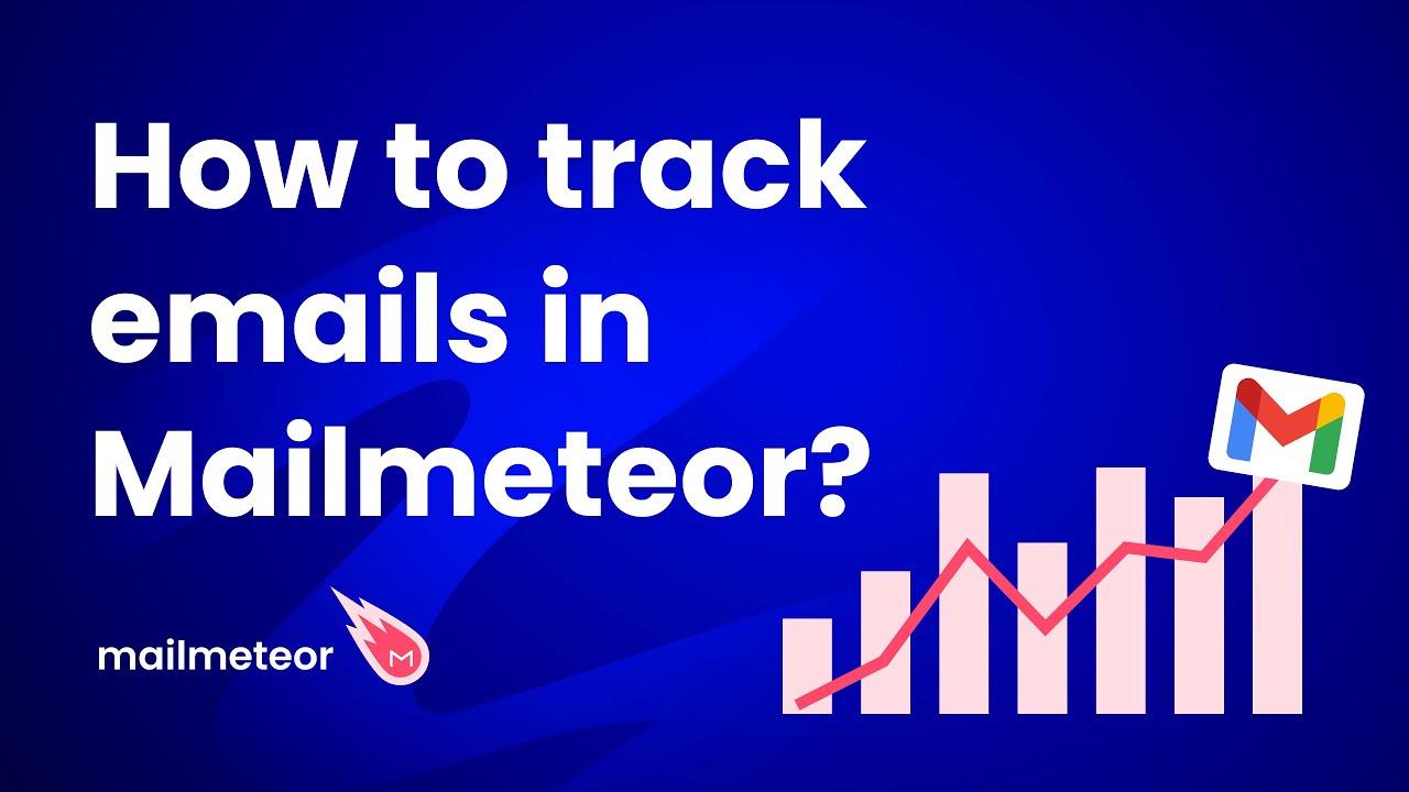 Как отслеживать электронные письма в Mailmeteor?