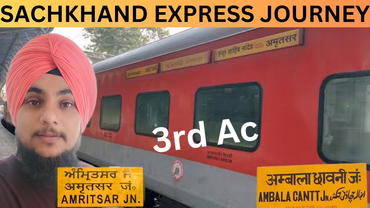 Sachkhand Express Journey From Amritsar To Ambala || 
