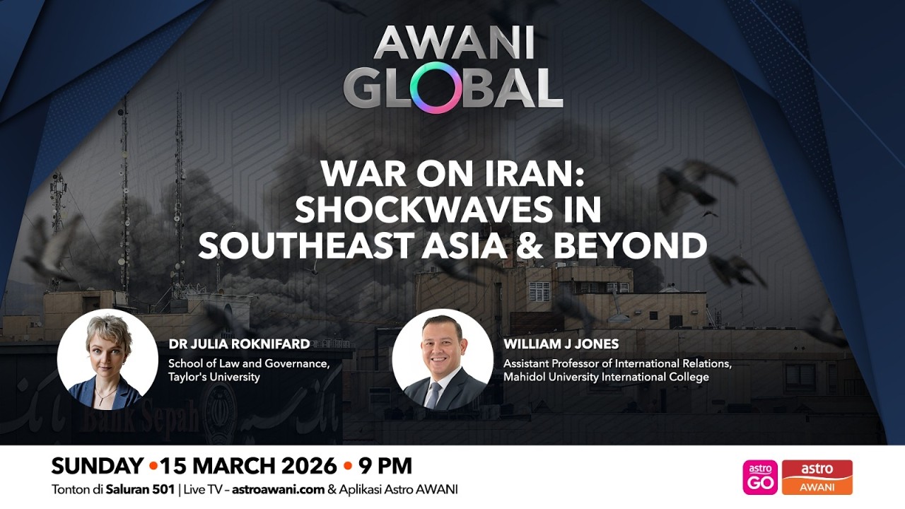 AWANI Global: Война против Ирана | Шоковые волны в Юго-Восточной Азии и за ее пределами