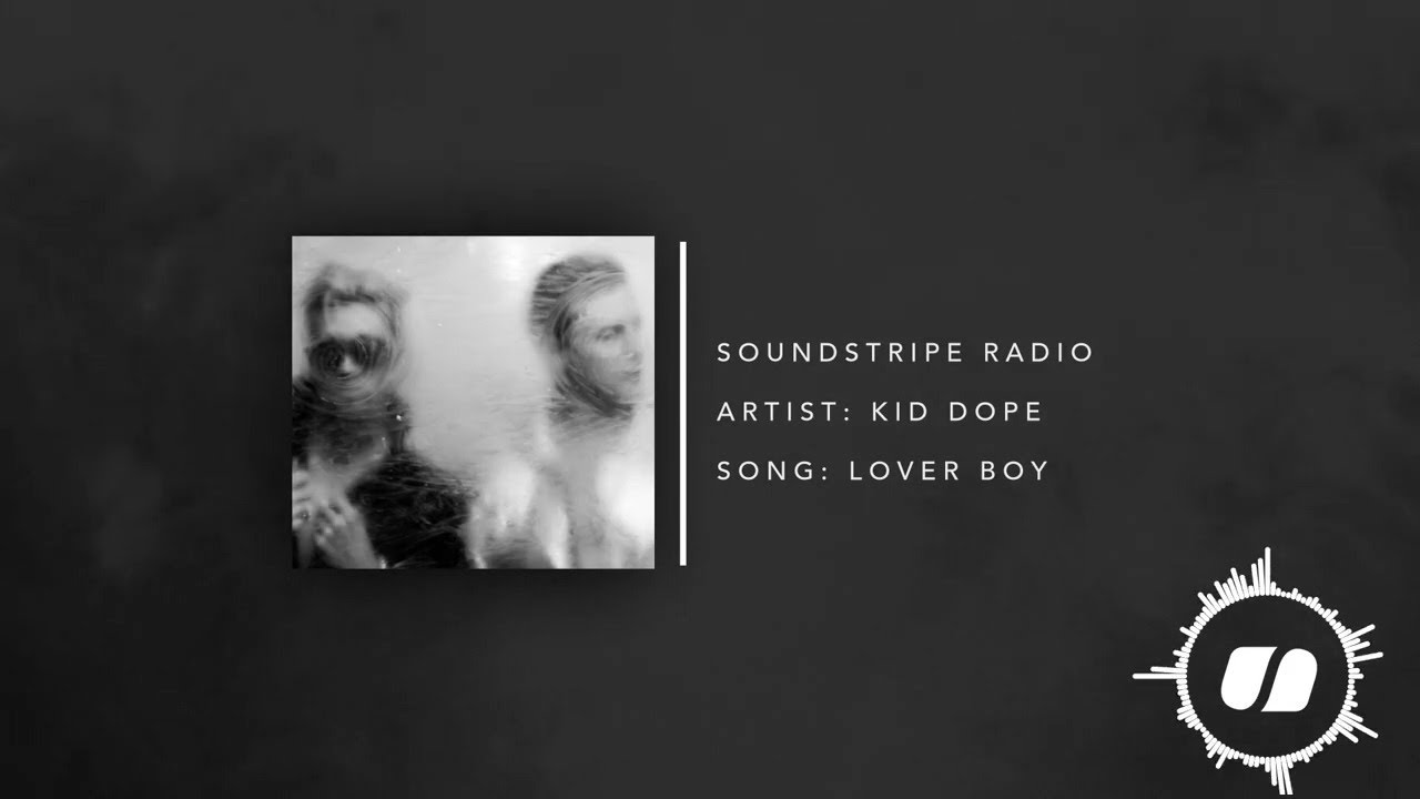 Lover Boy &ndash; Kid Dope | Rock Music