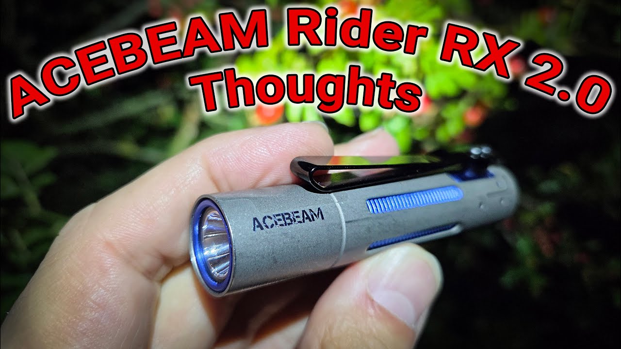 Acebeam Rider RX 2 0 TI thoughts Titanium EDC bolt action