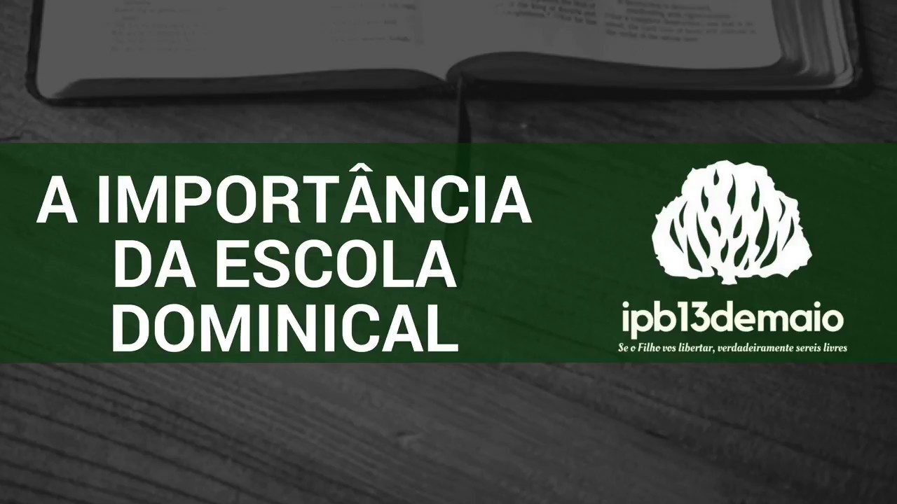 A importância da EBD