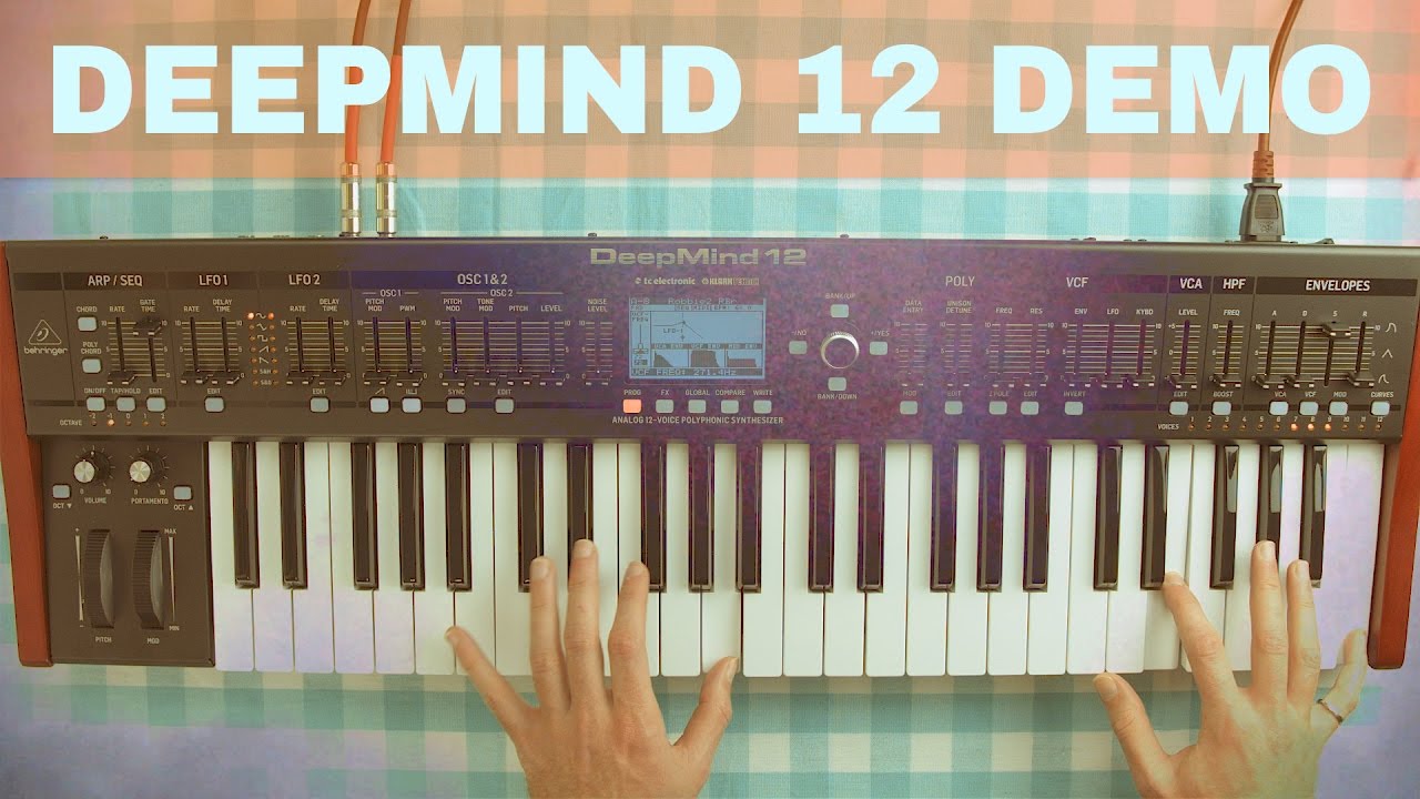 BEHRINGER DEEPMIND 12 DEMO WITH PRESET PATCHES PART 1 ~ Pad, Bass, Organ, Rhodes, etc.