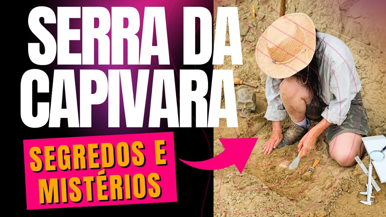 Segredos de Niede Guidon: Serra da Capivara, o PARAÍSO DA PRÉ-HISTÓRIA do Continente  Americano