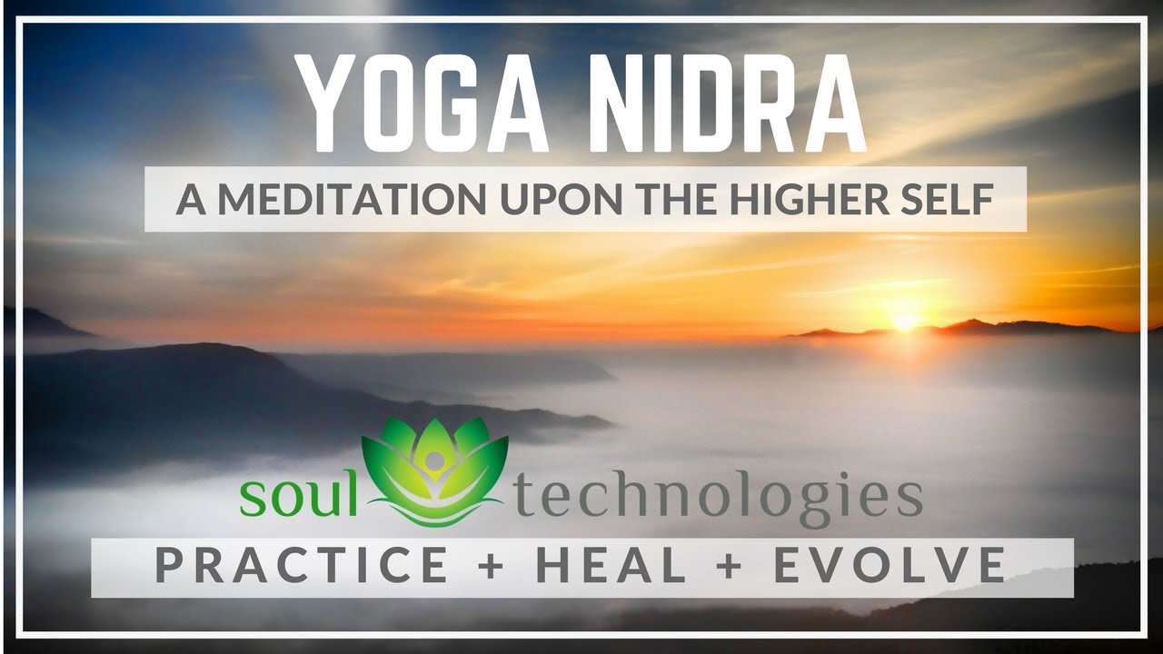 Yoga Nidra: The Higher Self