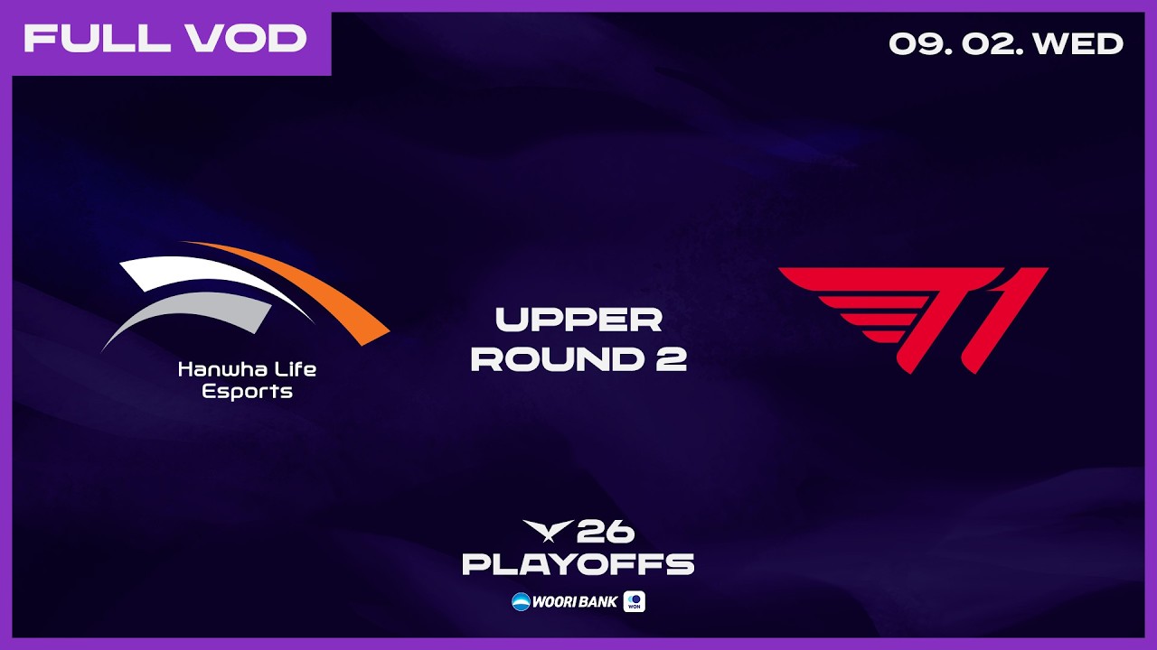 HLE vs T1 | 2026 Wooribank LCK Playoffs Upper Bracket Round 2