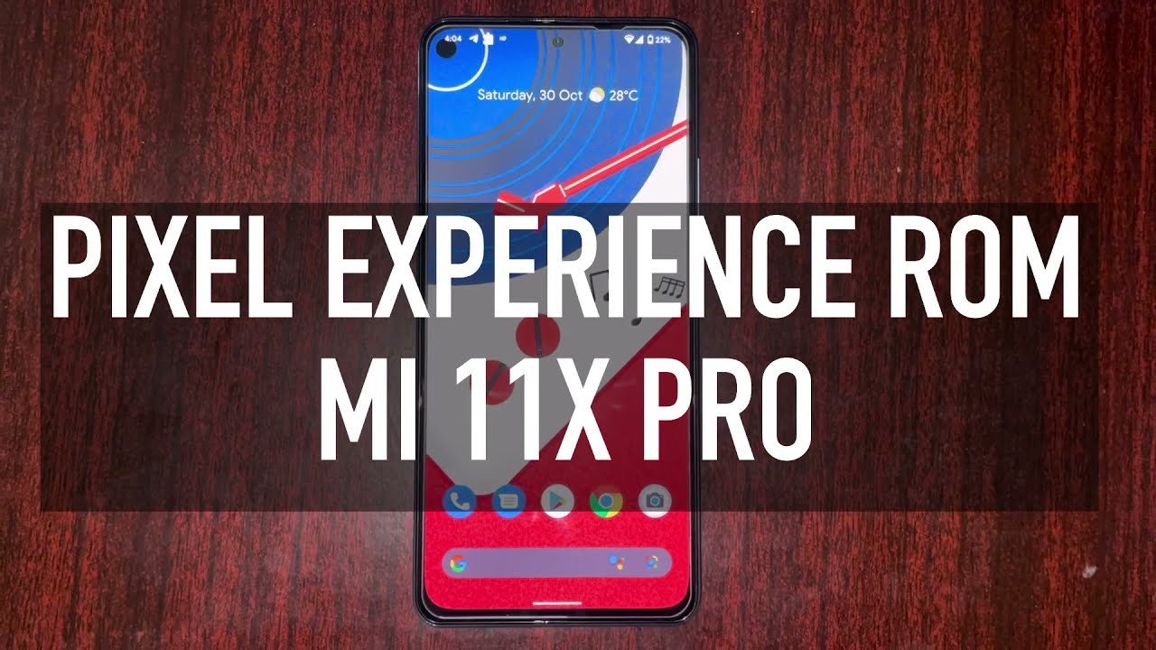 Pixel Experience on Mi 11X Pro || Redmi K 40 Pro || First custom rom