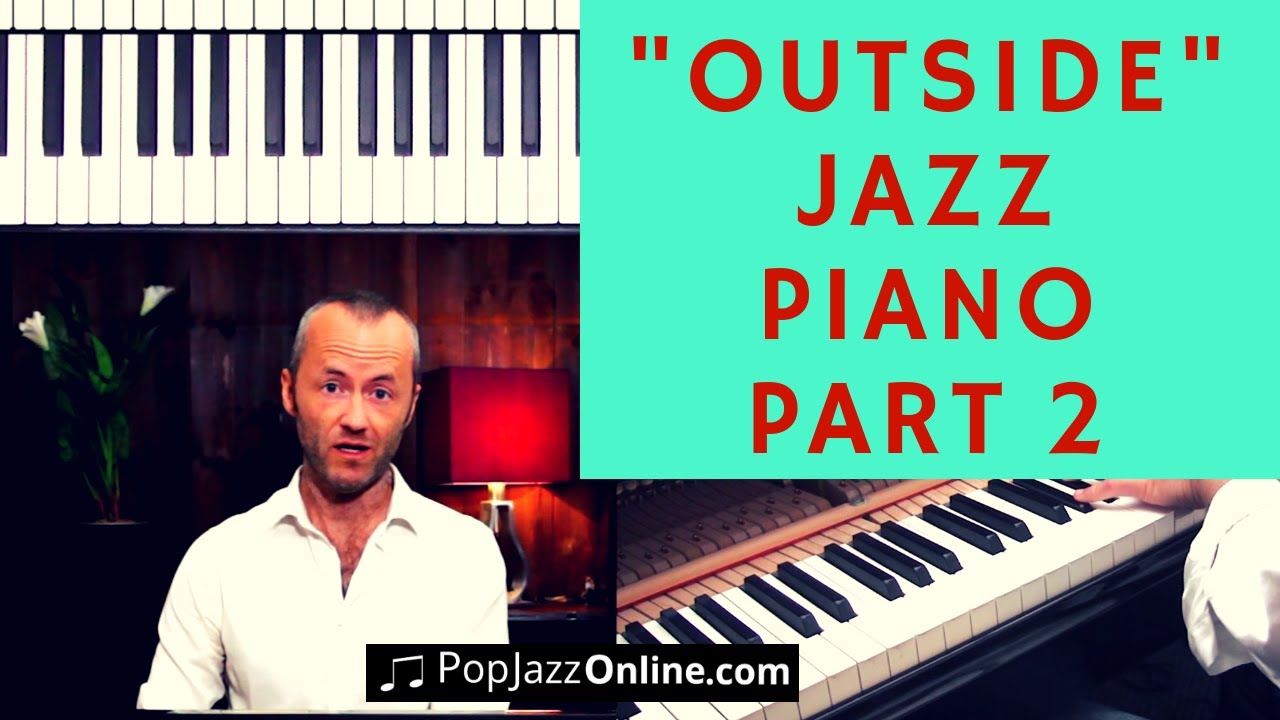 How To Play Outside Part 2 🎹😃 │ Jazz Piano Lesson │Scale for misty tutorial