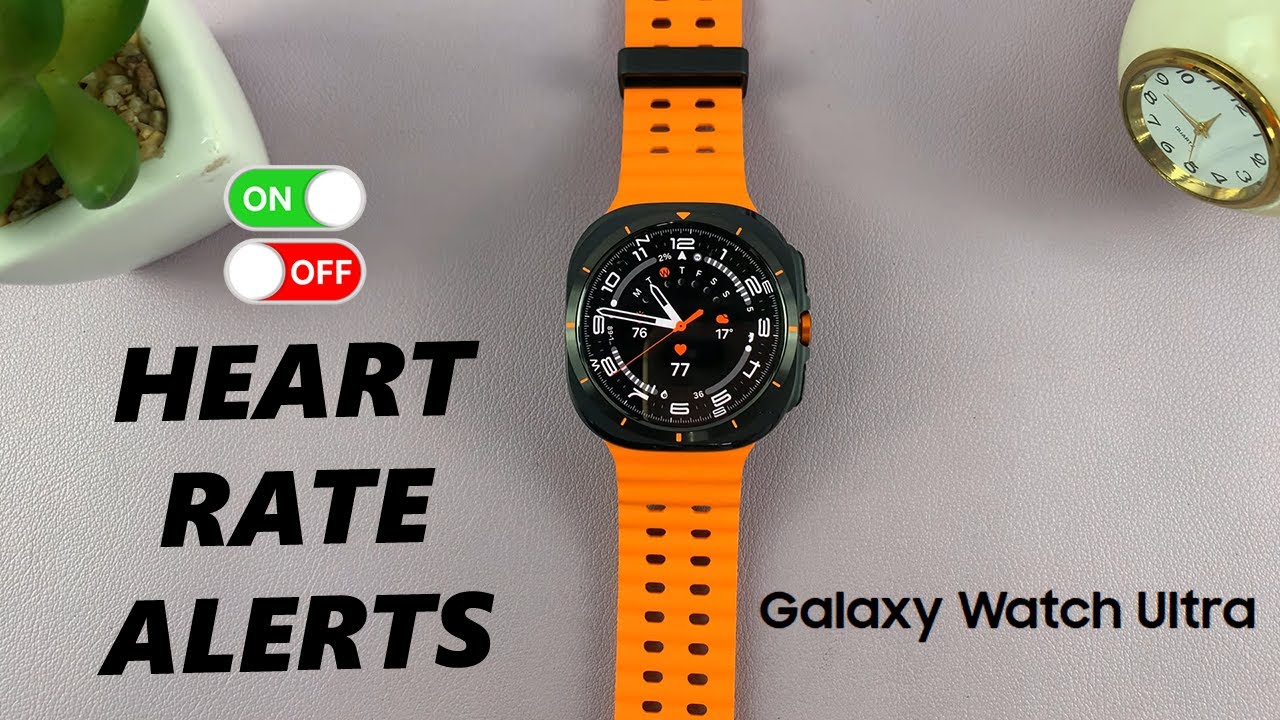 How To Enable / Disable Heart Rate Alerts On Samsung Galaxy Watch Ultra
