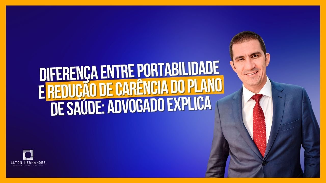 Qual a diferença entre portabilidade e redução de carência do plano de saúde? Advogado explica