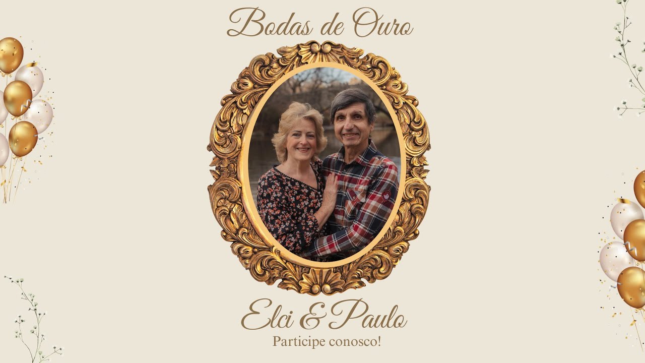 💍 Culto de celebração - Bodas de ouro de Elci e Paulo Marski