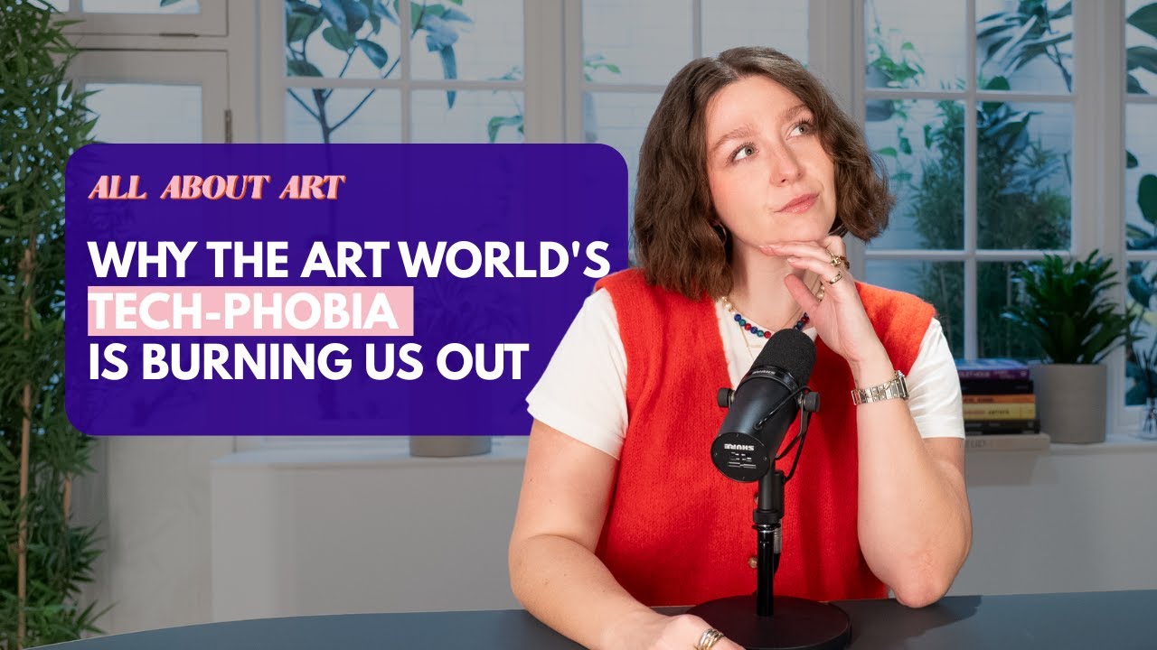 Hot Take / Art Break: Why the Art World's Tech-Phobia Is Burning Us Out