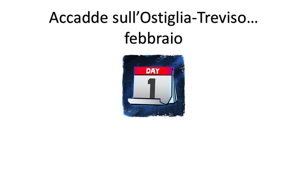 Accadde sull'Ostiglia-Treviso... febbraio.