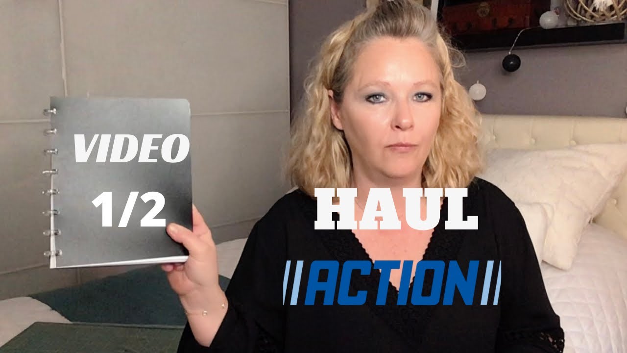HAUL ACTION Vidéo 1 sur 2