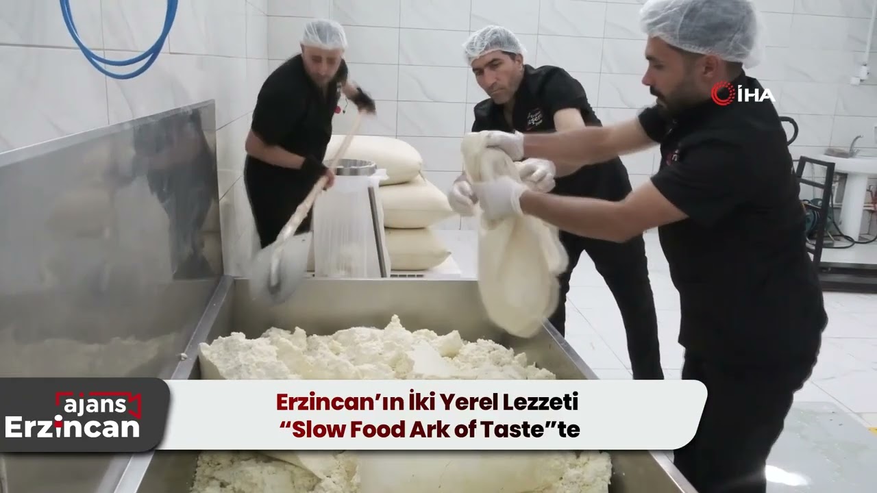 Erzincan’ın İki Yerel Lezzeti “Slow Food Ark of Taste”te