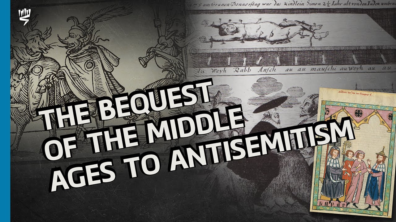 Antisemitism and the Middle Ages