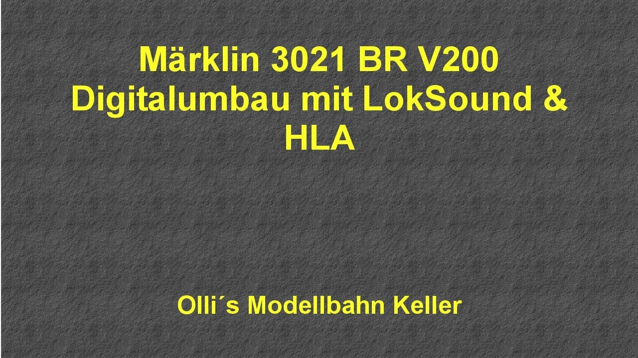 Märklin 3021 BR V200 Digitalumbau HLA LokSoundV5 (Ollis Modellbahnkeller)