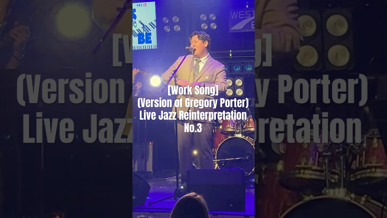 [Work Song (Version of Gregory Porter) – Live Jazz Reinterpretation] 