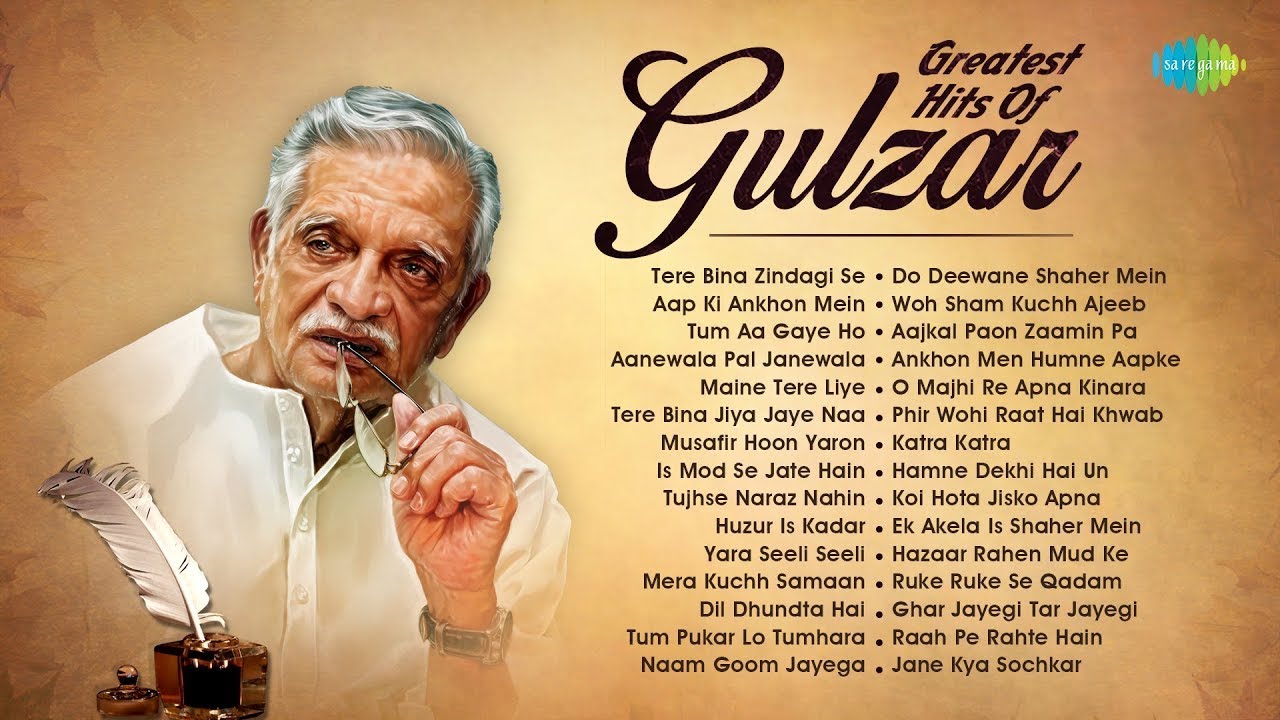 Greatest Hits Of Gulzar | Tere Bina Zindagi Se | Aanewala Pal | Musafir Hoon Yaron |Birthday Special
