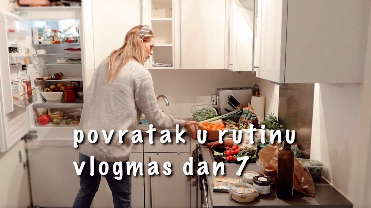 povratak u rutinu, kuvanje, organizacija i sve redom | Vlogmas dan 7