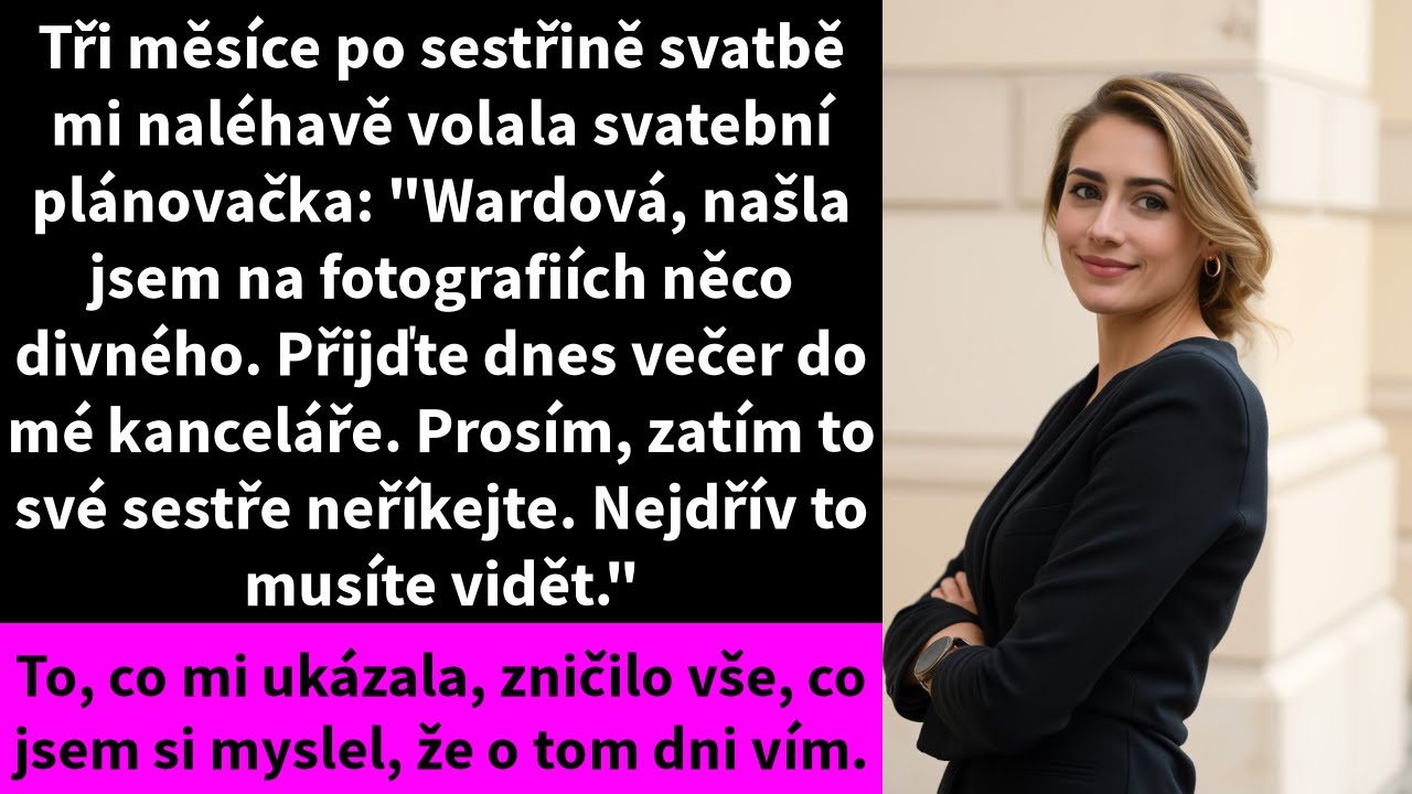 Tři měs&iacute;ce po sestřině svatbě mi nal&eacute;havě volala svatebn&iacute; pl&aacute;novačka: 